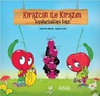 Kirazcan ile Kirazım - Karakurtçuklara Karşı