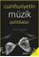 Cumhuriyetin Müzik Politikaları