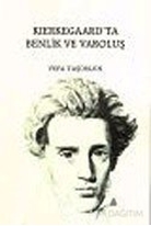 Kierkegaard'ta Benlik ve Varoluş