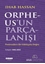 Orpheusun Parçalanışı