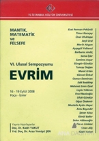 Mantık, Matematik ve Felsefe : 6. Ulusal Sempozyumu 16 - 19 Eylül : Evrim