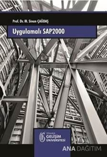 Uygulamalı SAP 2000 - Yapı Sistemlerinin Modellenmesi