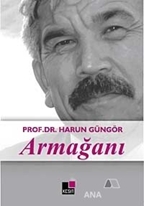 Prof. Dr. Harun Güngör Armağanı