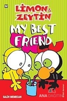 Limon And Zeytin - My Best Friend