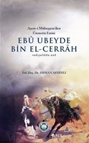 Ebu Ubeyde Bin El-Cerrah (radıyallahu anh)