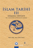 İslam Tarihi 3: Osmanlı Tarihi
