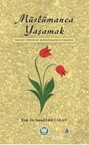 Müslümanca Yaşamak