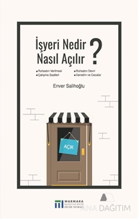 İşyeri Nedir, Nasıl Açılır?