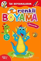 İlk Boyamalarım - Renkli Boyama - Dinozorlar