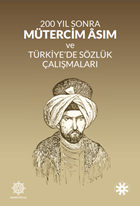200 Yıl Sonra Mütercim Âsım Ve Türkiye’de Sözlük Çalışmaları