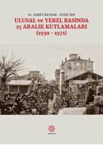 Ulusal Ve Yerel Basında 25 Aralık Kutlamaları (1930-1971)