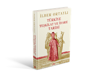 Türkiye Teşkilat Ve  İdare Tarihi (Ciltli)