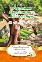 Peygamber Efendimizle (s.a.s) Konuşan Ağaç