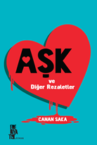 Aşk Ve Diğer Rezaletler