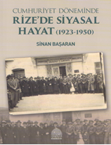 Cumhuriyet Döneminde Rizede Siyasal Hayat (1923-1950)