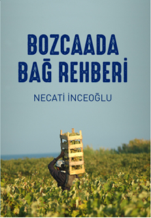 Bozcaada Bağ Rehberi