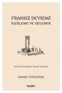 Fransız Devrimi İlerleme ve Gelenek