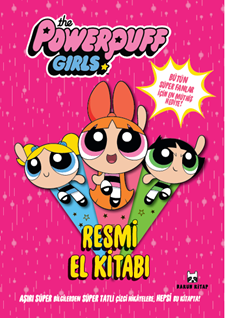 The Powerpuff Girls Resmi El Kitabı