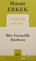 Bir Gençlik Şarkısı