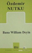 Bana William Deyin