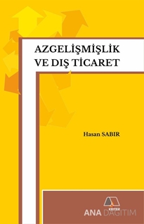 Azgelişmişlik ve Dış Ticaret