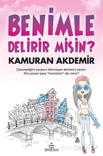 Benimle Delirir Misin?