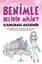 Benimle Delirir Misin?