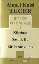 Bütün Oyunları 1 Köşebaşı-Satılık Ev-Bir Pazar Günü