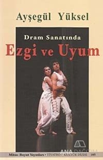 Dram Sanatında Ezgi ve Uyum