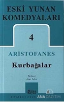 Eski Yunan Komedyaları 4: Kurbağalar