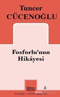 Fosforlu'nun Hikayesi