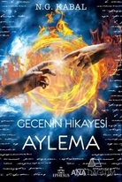 Gecenin Hikayesi - Aylema