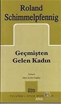 Geçmişten Gelen Kadın