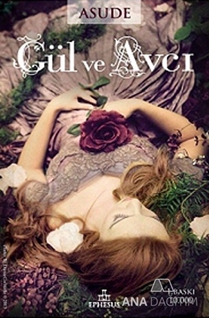 Gül ve Avcı