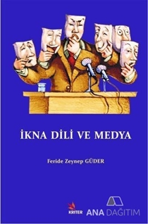 İkna Dili ve Medya