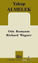 Oda Komşum Richard Wagner