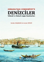 Osmanlı'dan Cumhuriyet'e Denizciler