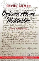 Özdemir Abi'me Mektuplar