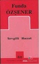 Sevgili Hayat