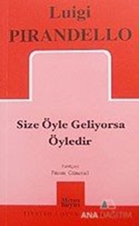 Size Öyle Geliyorsa Öyledir