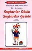 Soytarılar Okulu Soytarılar Gezide