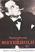 Tiyatro-Devrim ve Meyerhold