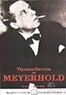 Tiyatro-Devrim ve Meyerhold