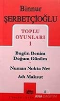 Toplu Oyunları 1 - Bugün Benim Doğum Günüm / Numan Nokta Net / Adı Maksut