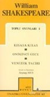 Toplu Oyunları 1: Kısasa Kısas - Onikinci Gece - Venedik Taciri