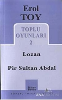 Toplu Oyunları 2 / Lozan - Pir Sultan Abdal