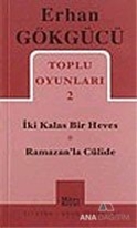 Toplu Oyunları 2 İki Kalas Bir Heves - Ramazan'la Cülide