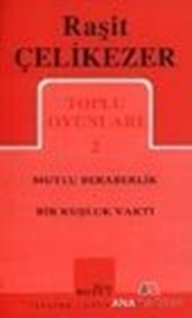 Toplu Oyunları 2 Mutlu Beraberlik / Bir Kuşluk Vakti