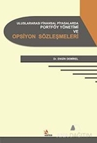 Uluslararası Finansal Piyasalarda Portföy Yönetimi ve Opsiyon Sözleşmeleri