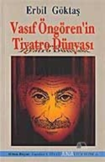 Vasıf Öngören'in Tiyatro Dünyası